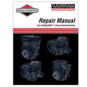 190275GS REPAIR MANUAL FOR VANGUARD V-TWIN BRIGGS AND STRATTON WH3