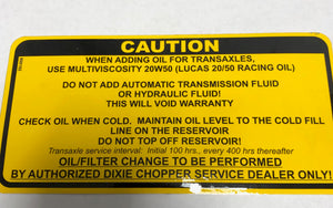 800192 DECAL CAUTION OIL DIXIE CHOPPER WH2